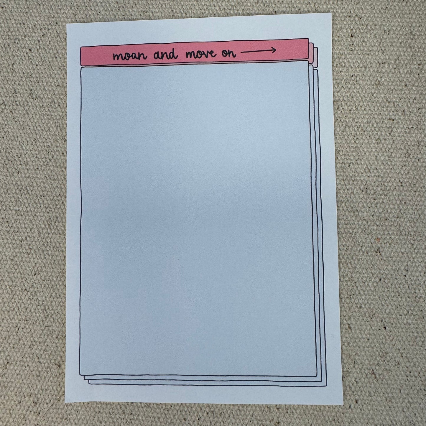 A6 Moan & Move On Notepad