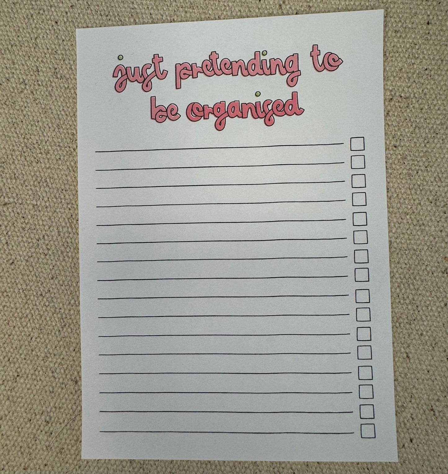 A6 Pretending To Be Organised Notepad