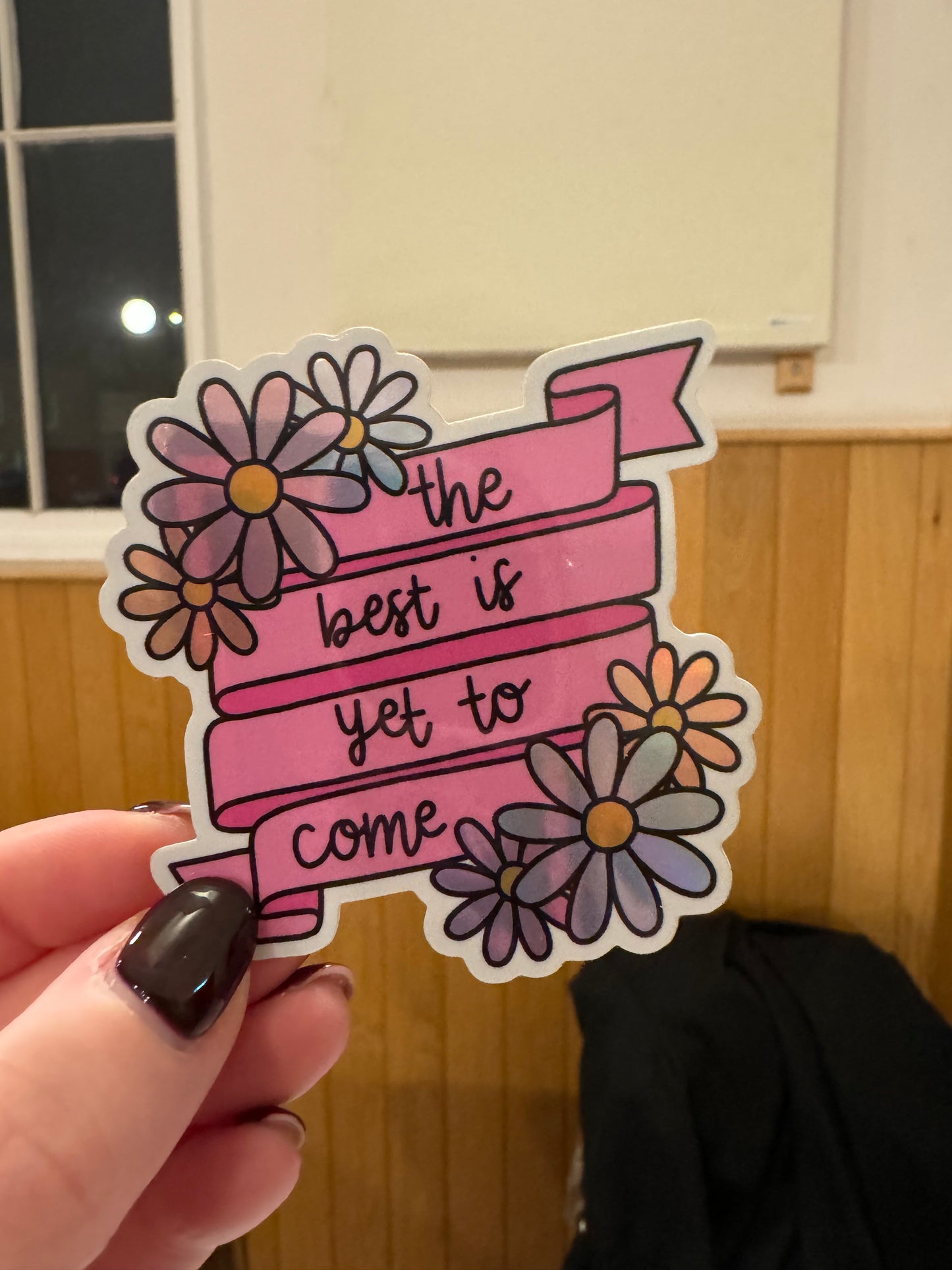 The Best Is Yet To Come