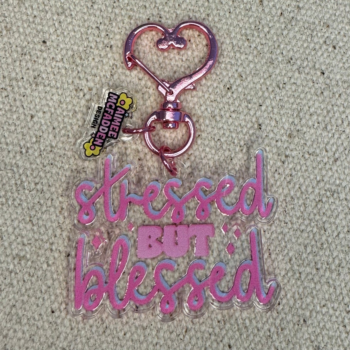 Stressed But Blessed